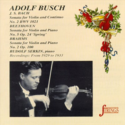 Adolf Busch Plays Bach, Beethoven, Brahms
