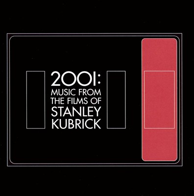 2001: Music From the Films of Stanley Kubrick