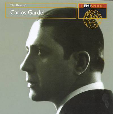 The Best of Carlos Gardel