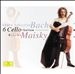 Bach: Six Suites for Solo Cello