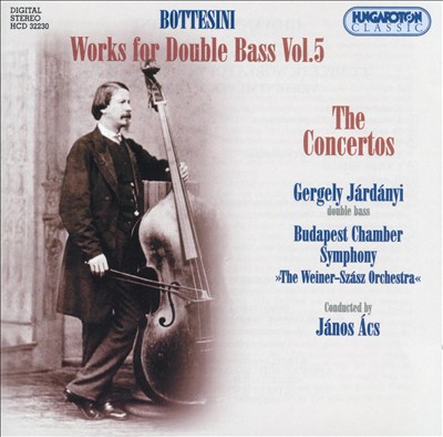 Bottesini: The Concertos