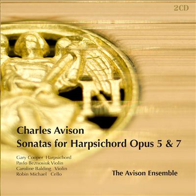 Charles Avison: Sonatas for Harpsichord, Opp. 5 & 7