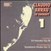 Claudio Arrau in Concert, Vol. 1