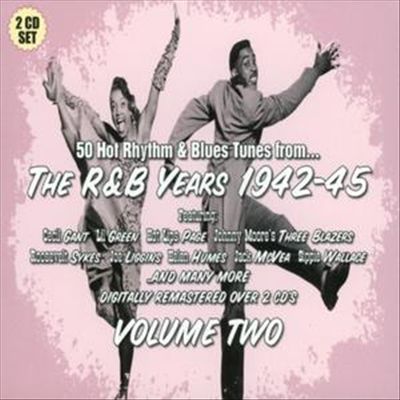 The R&B Years 1942-1945