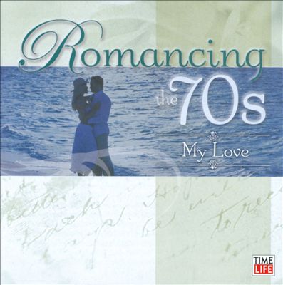 Romancing the 70s: My Love