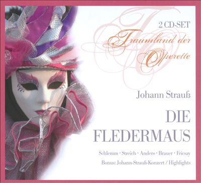 Johann Strauss: Die Fledermaus