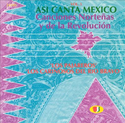 Asi Canta Mexico, Vol. 5: Canciones Norteñas y del la Revolución [#2]