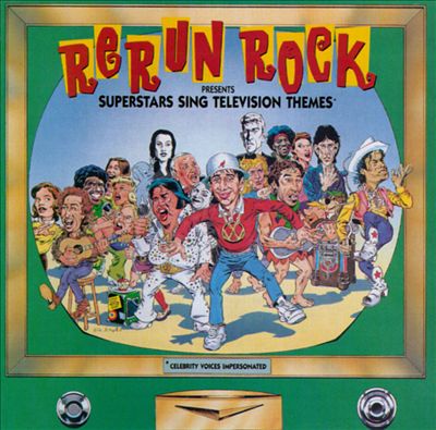 Rerun Rock: Superstars Sing Television Themes