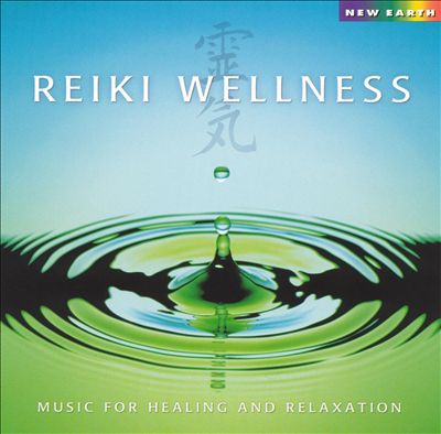 Reiki Wellness: Music for Healing and Relaxation