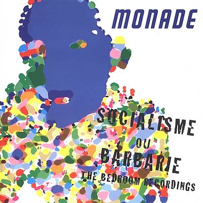 Socialisme ou Barbarie: The Bedroom Recordings