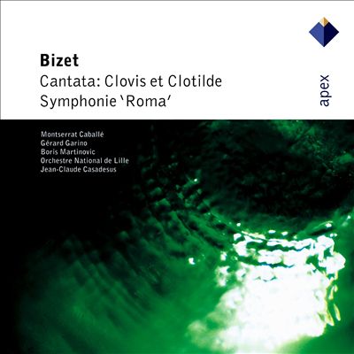 Bizet: Clovis et Clotilde; Symphonie 'Roma'
