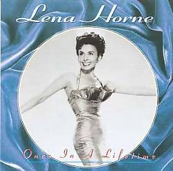 last ned album Lena Horne - Once In A Lifetime