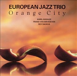 descargar álbum European Jazz Trio - Orange City