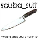 Music to Chop Your Chicken To