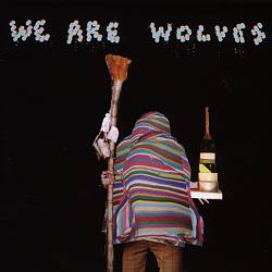 ladda ner album We Are Wolves - Non Stop Je Te Plie En Deux