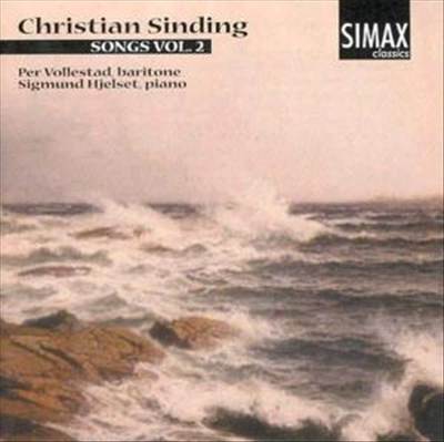 Christian Sinding: Songs, Vol. 2