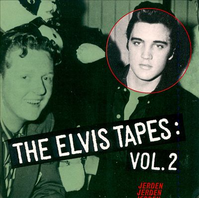 The Elvis Tapes, Vol. 2