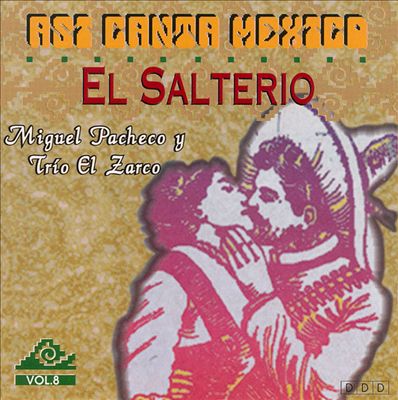 Asi Canta Mexico, Vol. 8: El Salterio [#2]