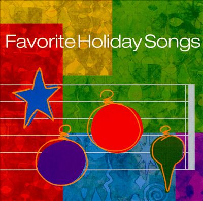 Favorite Holiday Songs