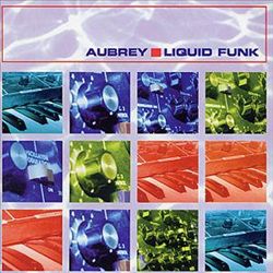 Album herunterladen Aubrey - Liquid Funk
