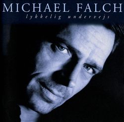 lataa albumi Michael Falch - Lykkelig Undervejs