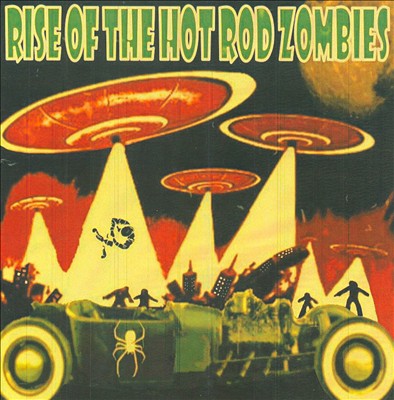 Rise of the Hot Rod Zombies