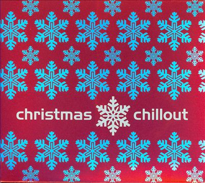 Christmas Chillout [Somerset]