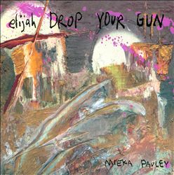 descargar álbum Mieka Pauley - Elijah Drop Your Gun