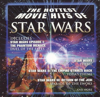 The Hottest Movie Hits of Star Wars