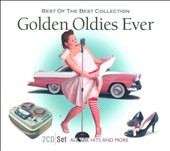 Golden Oldies Forever: Best of the Best