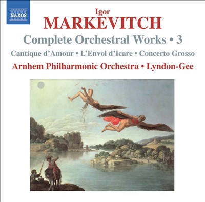 Igor Markevitch: Complete Orchestral Works, Vol. 3