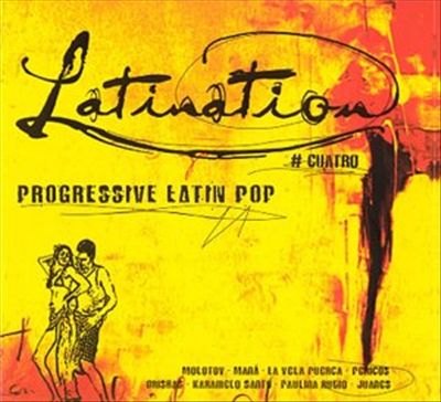 Latination, Vol. 4: Progressive Latin Pop