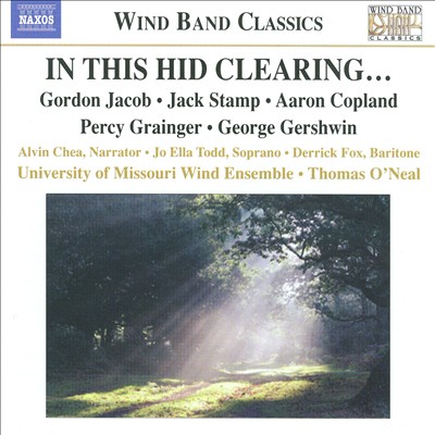 In This Hid Clearing..., for wind ensemble