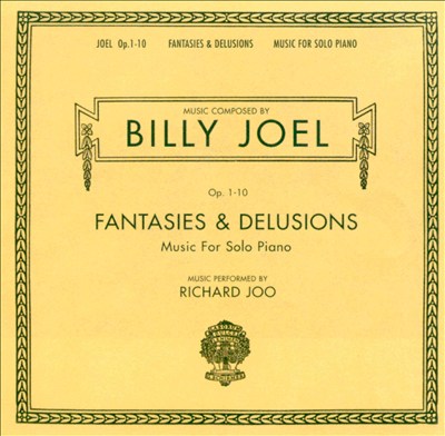 Fantasies & Delusions (Music for Solo Piano)