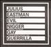 Julius Eastman: Evil Nigger; Gay Guerrilla