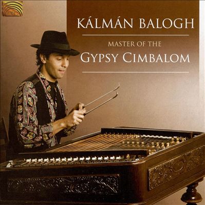 Master of the Gypsy Cimbalom