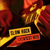 Slow Rock Greatest Hits