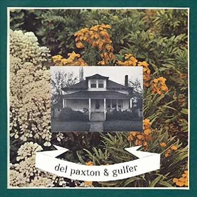 Del Paxton/Gulfer [Split Single]