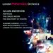 Julian Anderson: Fantasias; The Crazed Moon; The Discovery of Heaven