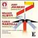John Joubert: Symphony No. 2; William Alwyn: Prelude and Derrybeg Fair; Carlo Martelli: Symphony, Op. 4