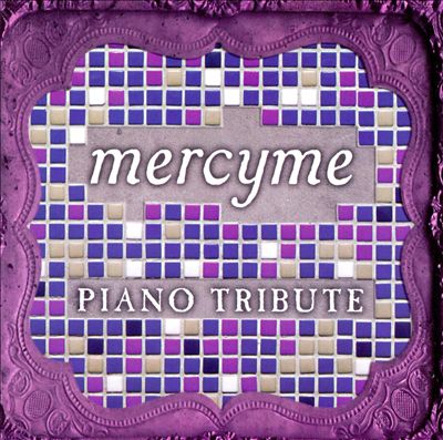 Mercyme Piano Tribute