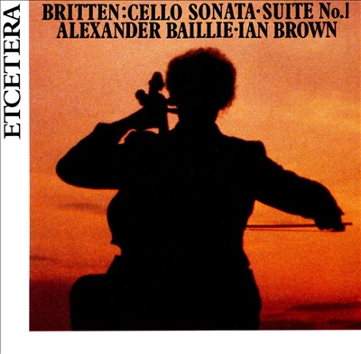 Britten: Cello Sonata/Cello Suite