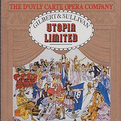 Utopia Limited (The Flowers of Progress), operetta