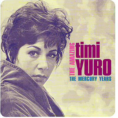 Amazing Timi Yuro: The Mercury Years