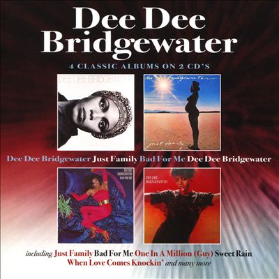 Dee Dee Bridgewater [1976]/Just Family/Bad for Me/Dee Dee Bridgewater [1980]