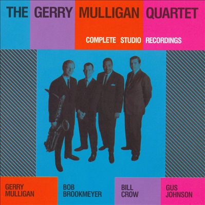 Complete Studio Recordings [Gerry Mulligan Quartet]