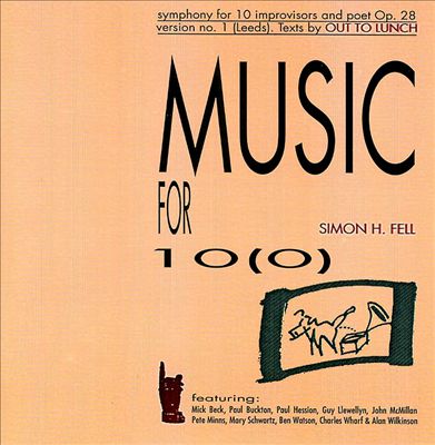 Music for 10(0) (Symphony for 10 Improvisers & Poet, Op. 28, Version No. 1)