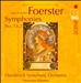 Josef Bohuslav Foerster: Symphonies Nos. 1 & 2