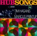 Hub Songs: The Music of Freddie Hubbard