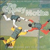 The Gypsy Moths [Original Motion Picture Soundtrack]